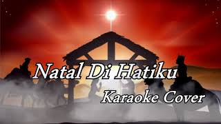 Natal Di Hatiku Karaoke Cover