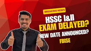 🚨 FBISE HSSC Exams DELAYED? 😱 New Date Announced | Breaking News 2026 | FBISE Official News 😳