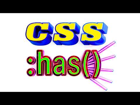 CSS :has() Changes Everything