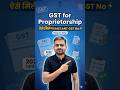 GST Registration for Proprietorship | Proprietor GST Registration