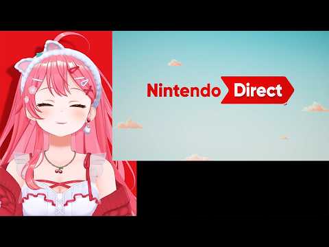 ニンダイ（2026.6.9）同時視聴でみる さくらみこの反応！【Nintendo Direct 】【hololive】