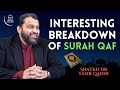 Interesting breakdown of surah qaf  shaykh dr yasir qadhi