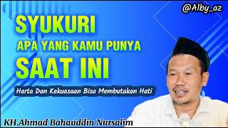 Gusbaha - Syukuri Apa Yang Kamu Punya Saat Ini