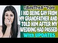 r/AITA | I Hid Being Gay From My Grandfather And Told Him After My Wedding