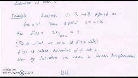 Functions of Several Variables 3: Definition of Total Derivative