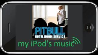 Hotel Room Service - Pitbull official video