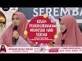 KISAH PENGHIJRAHAN MENUSUK HATI ANAK CHEFWAN | Ustazah Asma' Harun & Kapten Serina Datuk Redzuawan