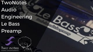 TwoNotes audio Engineering - Le Bass Preamp Pedal