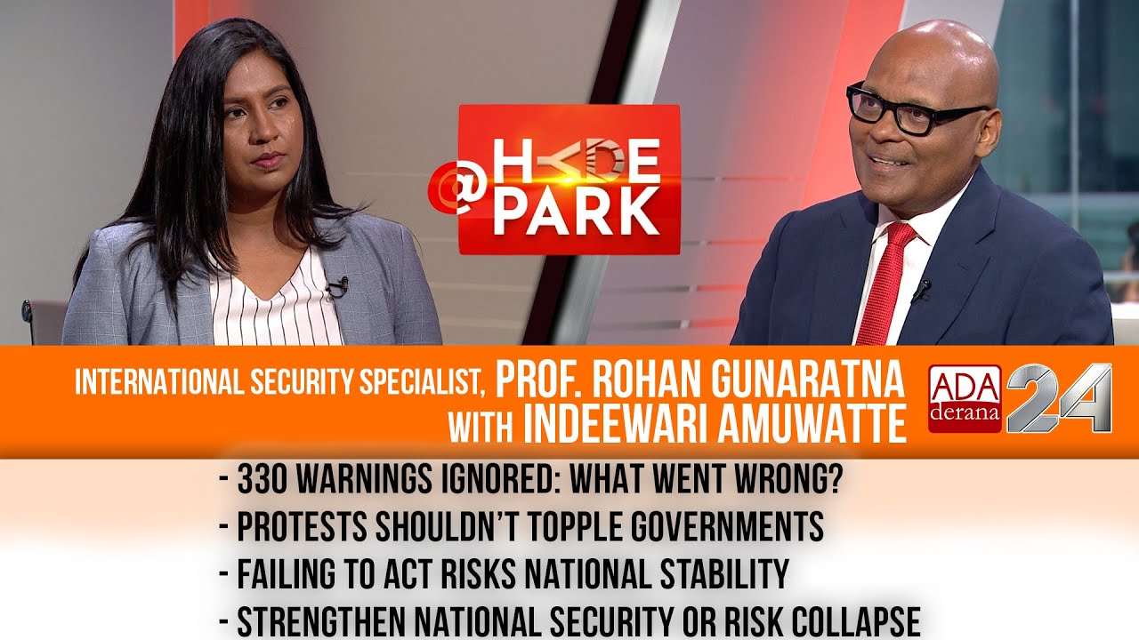 EASTER ATTACKS WERE ISIS: NO DOUBT - PROF. ROHAN GUNARATNA | INDEEWARI AMUWATTA | AT HYDEPARK