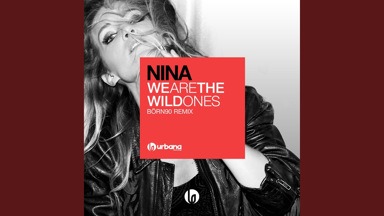 We Are the Wild Ones (Börn90 Remix)