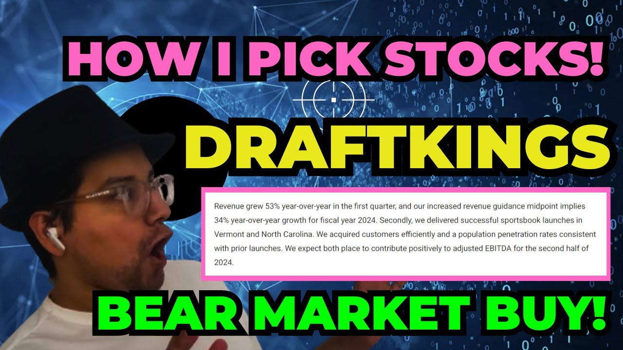 DKNG STOCK HOW I PICK STOCKS TO BUY IN A BEAR MARKET! YouTube
