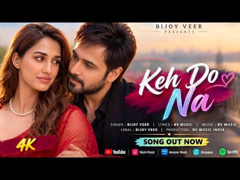 New Song 2026 | New Hindi Song | Keh Do Na | Emraan Hashmi & Disha Patani | Hindi Romantic Song
