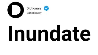Inundate Meaning In English