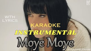 Moye Moye (DŽANUM) - TEYA DORA (INSTRUMENTAL) with Lyrics | SOUTHERN WIND: ON THE BORDER | Karaoke