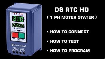 DS RTC HD how to connect, test and program digital motor starer with real time clock timer