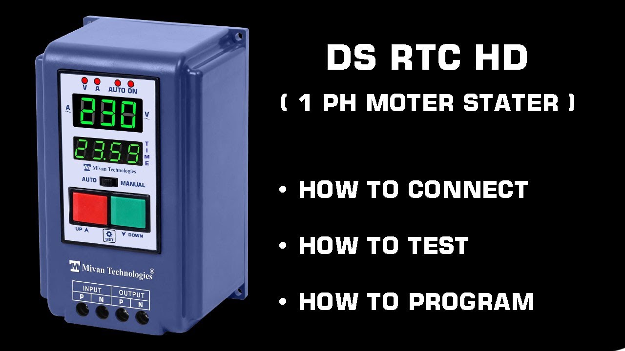 DS RTC HD how to connect, test and program digital motor starer with real time clock timer