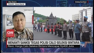 Polisi Calo Seleksi Bintara Harus Diproses Pidana | Editorial View