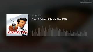 Season 8| Episode 16| Running Time (1997)