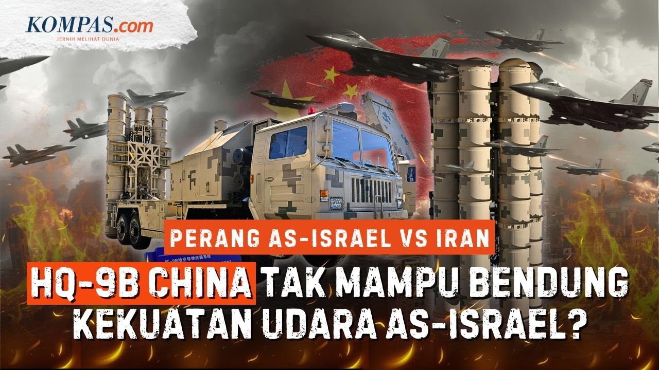 Apakah Rudal HQ-9B China Gagal Lindungi Iran dari Serangan AS-Israel?