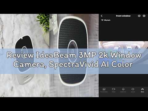 Review IdeaBeam 3MP 2k Window Camera, SpectraVivid AI Color Night Vision Window Cameras for Home Sec
