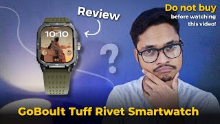 GoBoult Tuff Rivet Review - Should you buy GoBoult Tuff Rivet Smartwatch?