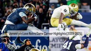 Jeremiyah Love Career Highlights | Notre Dame Football | 2023-2025