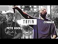 COMMON PETE ROCK TRYIN 2024 mp3