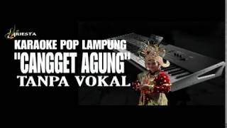 KARAOKE CANGGET AGUNG FULL LIRIK MUSIK ORGEN TUNGGAL
