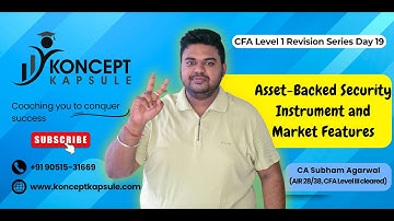 CFA Level 1 | Fixed Income | ABS Instrument & Market Features | Revision Day 19 | CA Subham Agarwal