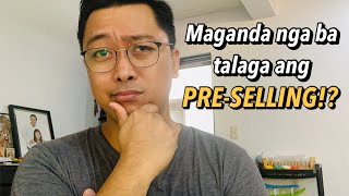 Pre-selling | Advantages and Disadvantages | Buying Real Estate in the Philippines
