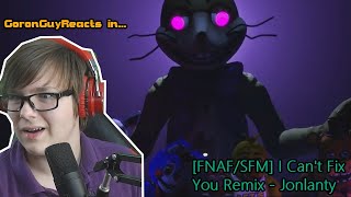 (SCRAP BABY GETS IMPALED!) [FNAF/SFM] I Can't Fix You Remix - Jonlanty - GoronGuyReacts
