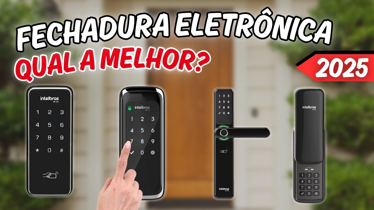 Qual a melhor FECHADURA ELETRONICA DIGITAL INTELBRAS 2025 | Melhor FECHADURA ELETRÔNICA INTELBRAS
