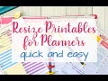 How to Resize Printable Pages for Your Personal Planners