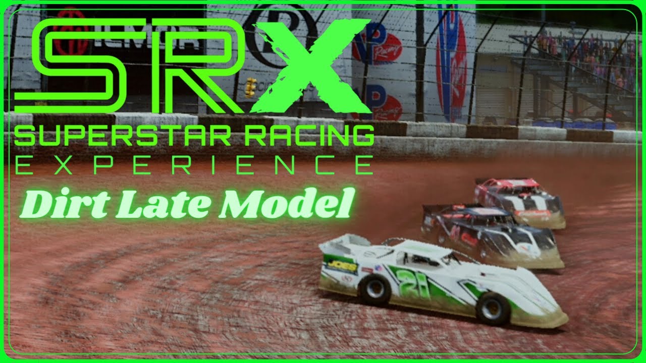 SRX: The game | Dirt Late Model  (Willow Creek)