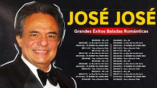 Jose Jose 80s 90s Grandes Exitos Baladas Romanticas Exitos