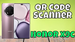 Honor X9c QR Code Scanner 📱