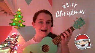 White Christmas (Ukulele Cover) 🎄