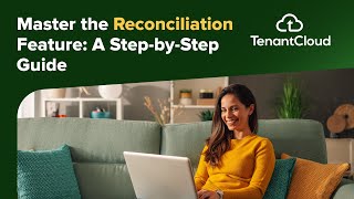How To Use The Reconciliation Tool Landlord Rent Collection App