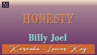 Honesty - Karaoke (Billy Joel | Lower Key)