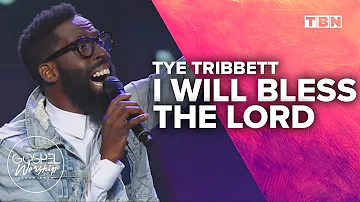 Tye Tribbett: I Will Bless the Lord | Gospel Worship Experience