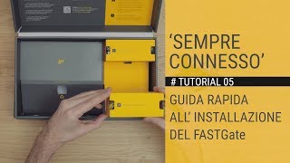 Sempre Connesso - Guida Rapida Allinstallazione Del Fastgate