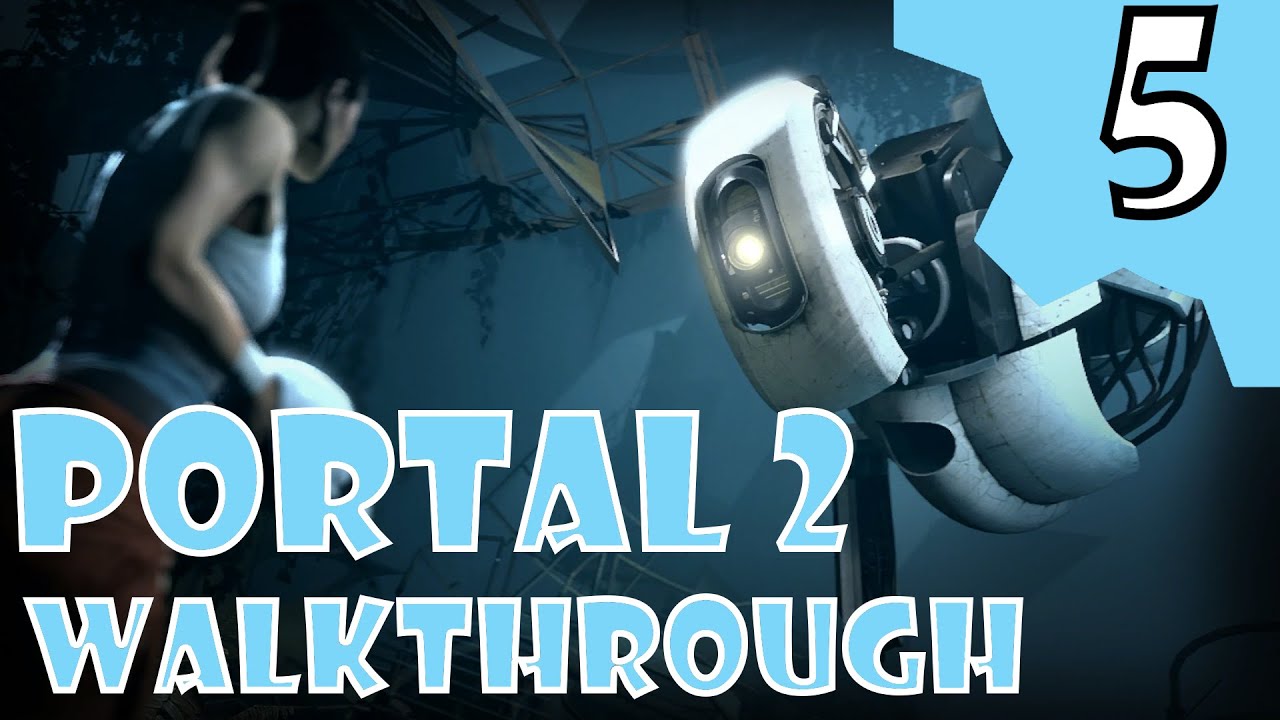 Portal 2 Walkthough: Chapter 5 The Escape - YouTube