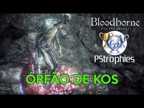 Derrotando o Órfão de Kos #bloodbornegameplay #bloodborne #soulsborne