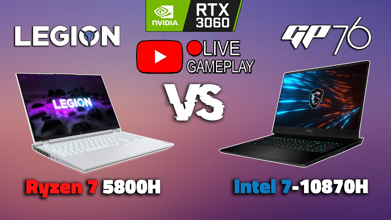Lenovo Legion 5 VS MSI GP76 // Ryzen 5800H VS I7 - 10870H // Live Benchmark // RTX 3060