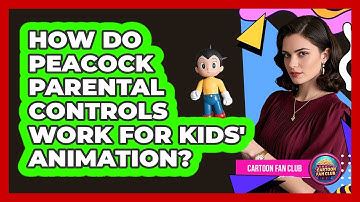 How Do Peacock Parental Controls Work For Kids