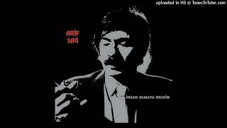 Arif Sağ - İnsan Olmaya Geldim (1983 Stereo Mix)