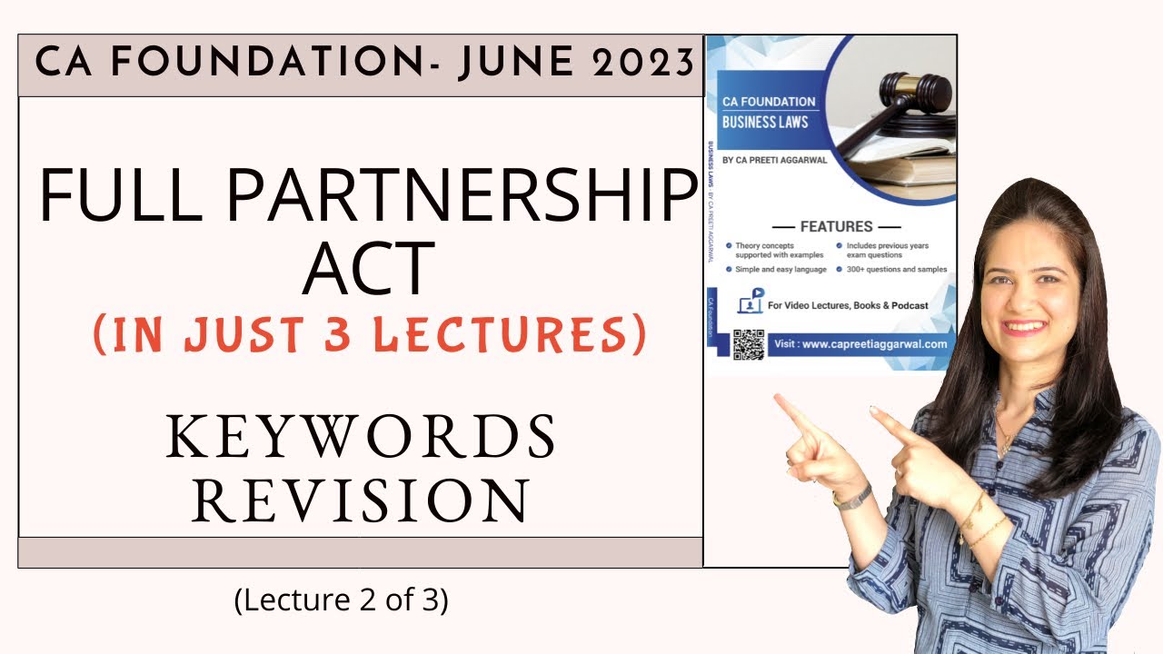 The Indian Partnership Act 1932|  Lecture 2 of 3