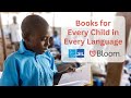 Bloom: Books for EVERY Child in EVERY language