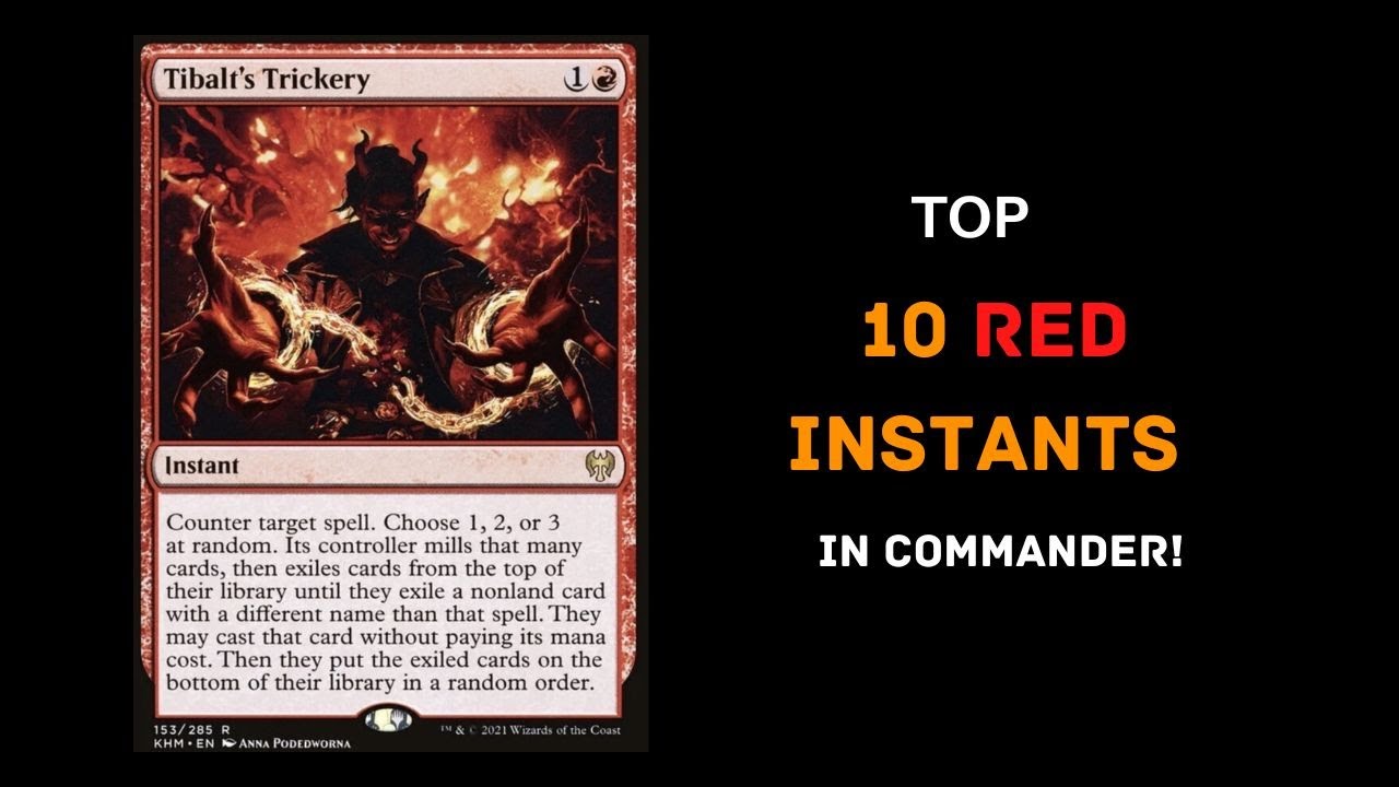 Top 10 Red Instants For Commander! 
