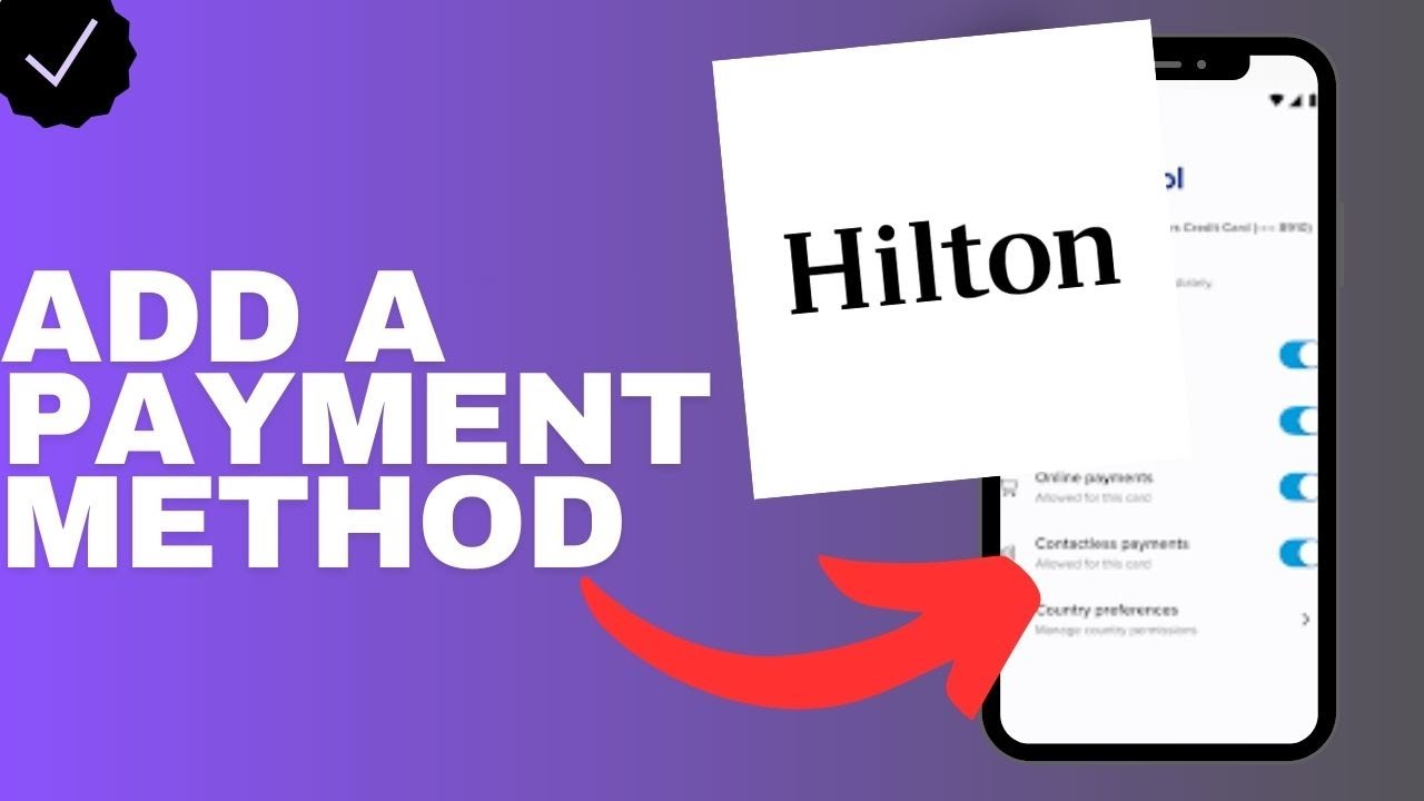 How to add a payment method in Hilton honors?